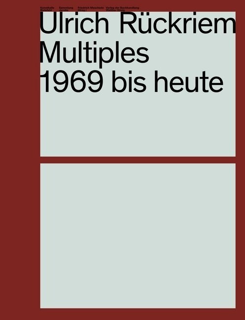 Ulrich Ruckriem. Multiples 1969 bis heute (Paperback)