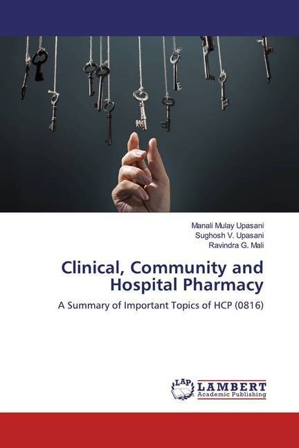 Clinical, Community and Hospital Pharmacy (Paperback)