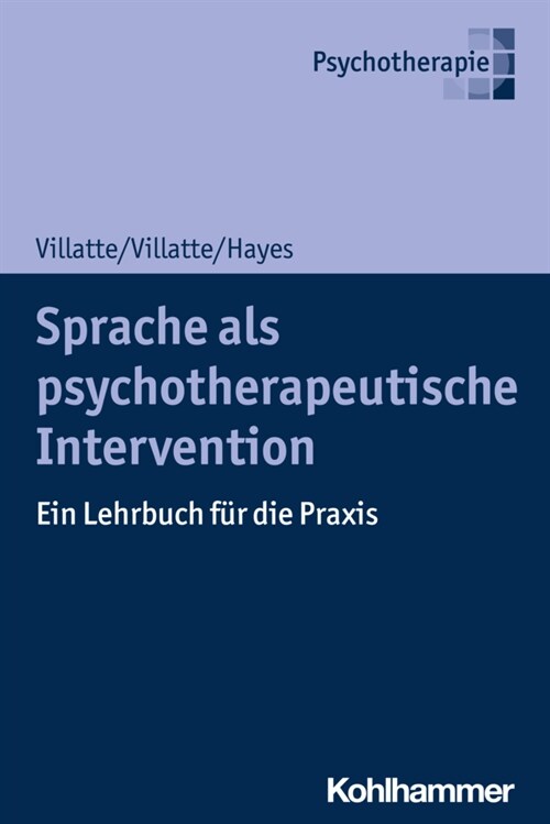 Sprache ALS Psychotherapeutische Intervention: Ein Lehrbuch Fur Die Praxis (Paperback)