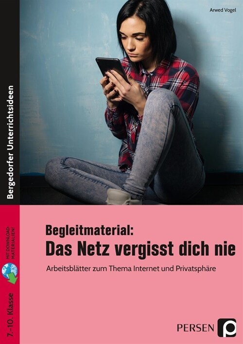 Begleitmaterial: Das Netz vergisst dich nie (WW)