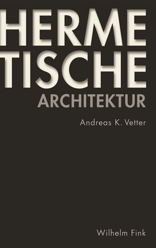 Hermetische Architektur (Hardcover)