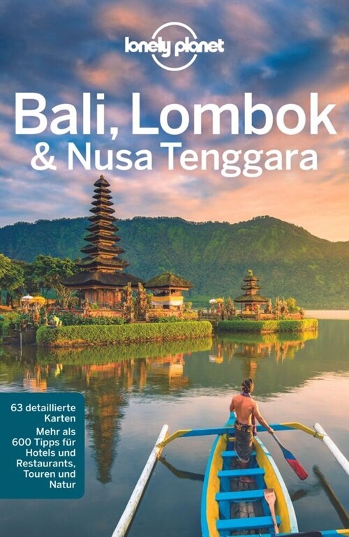 Lonely Planet Reisefuhrer Bali, Lombok & Nusa Tenggara (Paperback)
