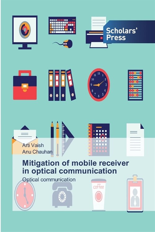 Mitigation of mobile receiver in optical communication (Paperback)