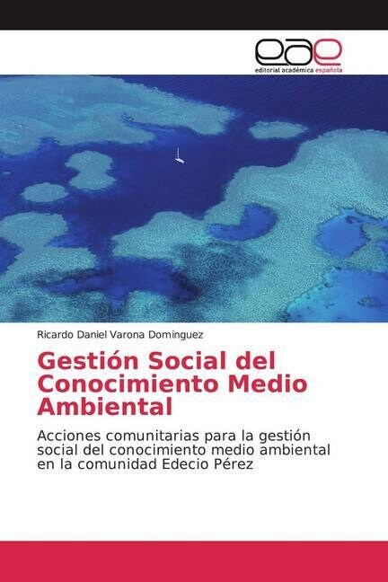 Gestion Social del Conocimiento Medio Ambiental (Paperback)