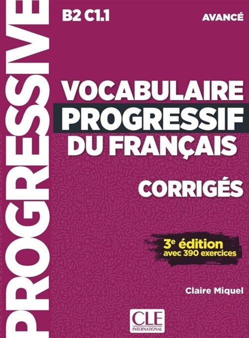 Vocabulaire progressif du Francais, Niveau avance (3eme edition) - Corriges (Pamphlet)