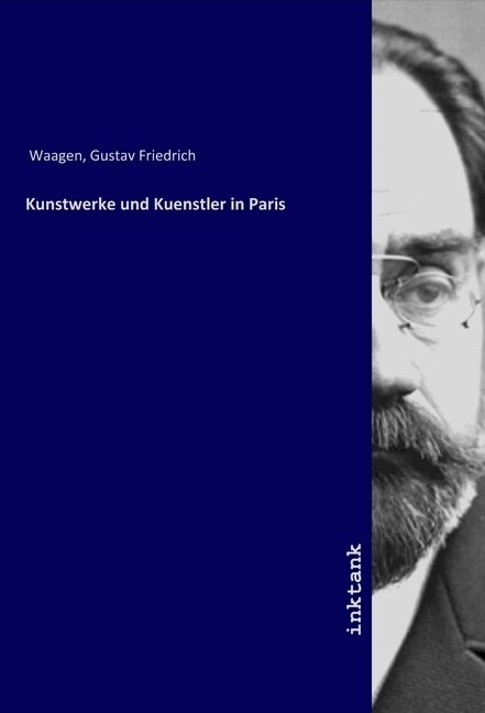 Kunstwerke und Kuenstler in Paris (Paperback)
