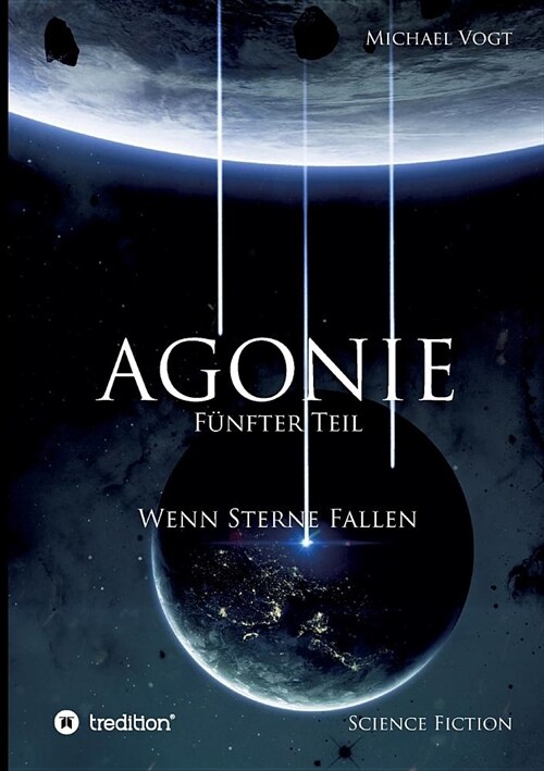 Agonie - F?fter Teil (Paperback)