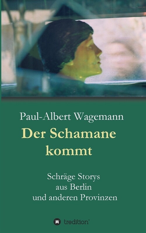 Der Schamane kommt (Paperback)