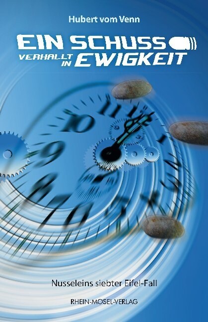 Ein Schuss verhallt in Ewigkeit (Book)