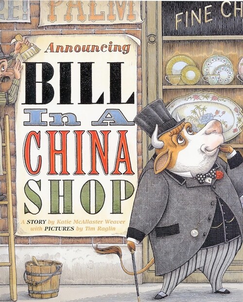 Bill in a China Shop (Paperback)