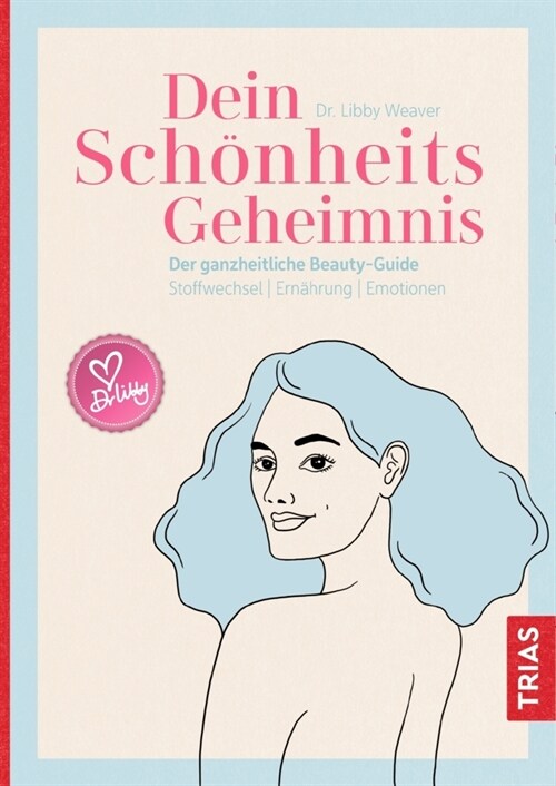 Dein Schonheitsgeheimnis (Hardcover)