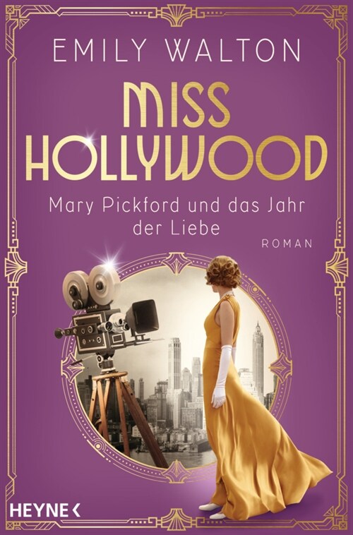 Miss Hollywood - Mary Pickford und das Jahr der Liebe (Paperback)