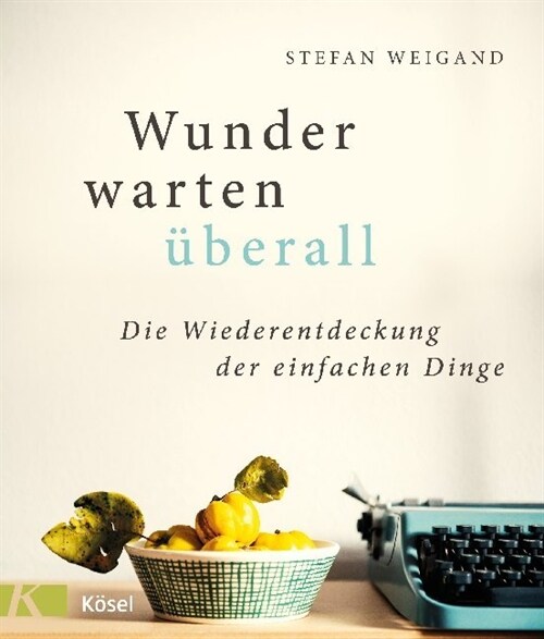 Wunder warten uberall (Hardcover)