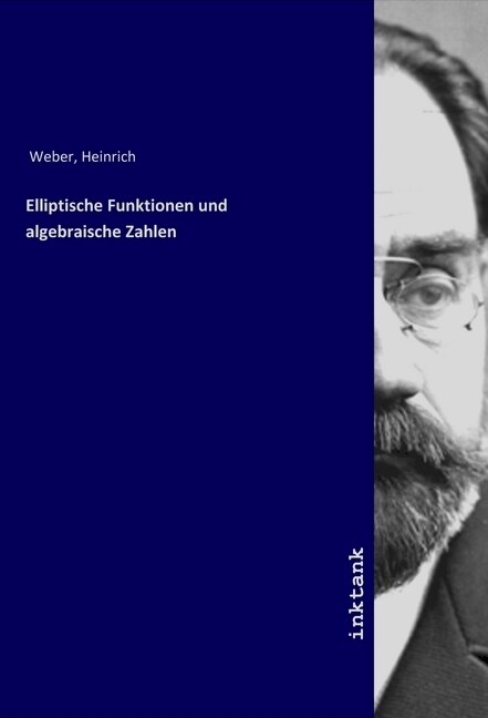 Elliptische Funktionen und algebraische Zahlen (Paperback)