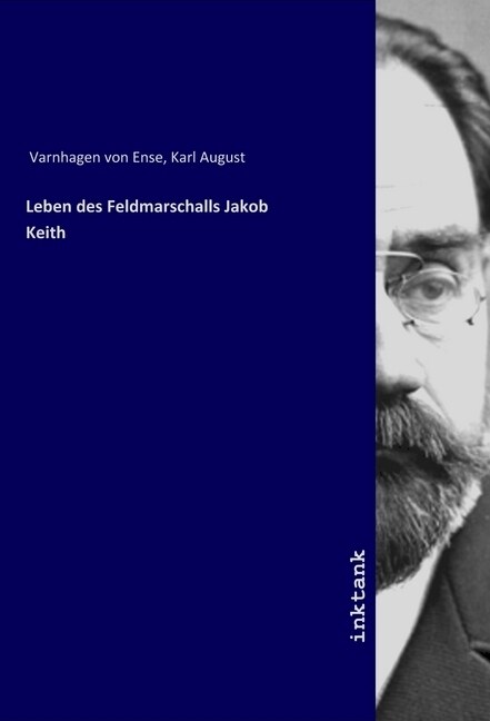 Leben des Feldmarschalls Jakob Keith (Paperback)