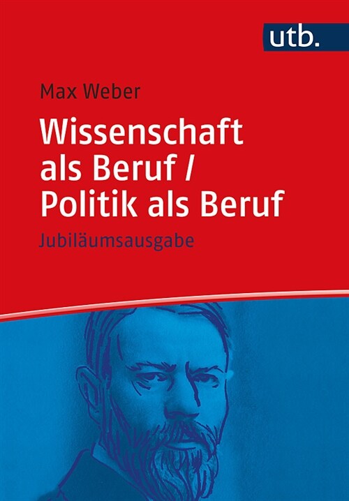 Wissenschaft ALS Beruf/ Politik ALS Beruf: Jubilaumsausgabe (Paperback)