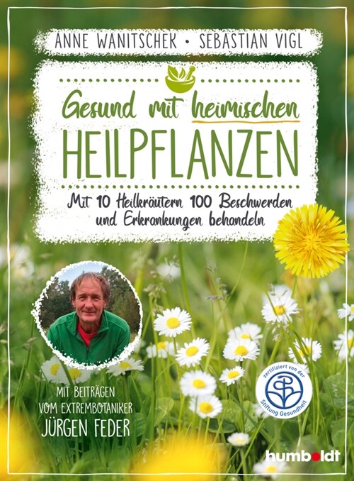 Gesund mit heimischen Heilpflanzen (Paperback)