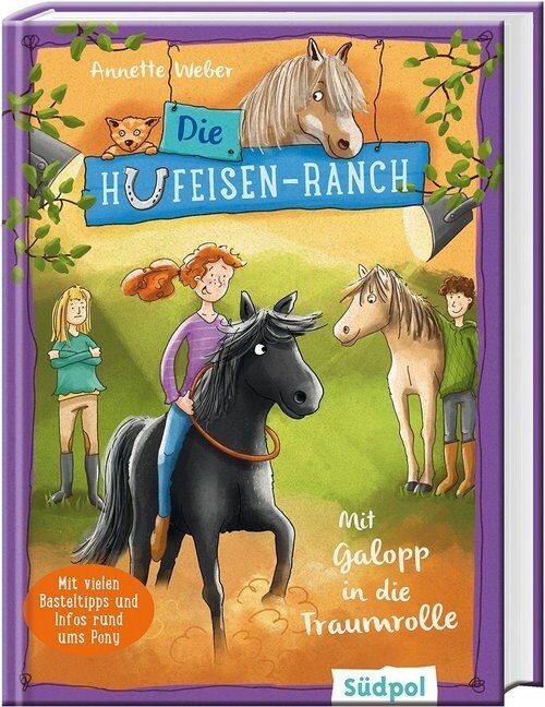 Die Hufeisen-Ranch - Mit Galopp in die Traumrolle (Hardcover)