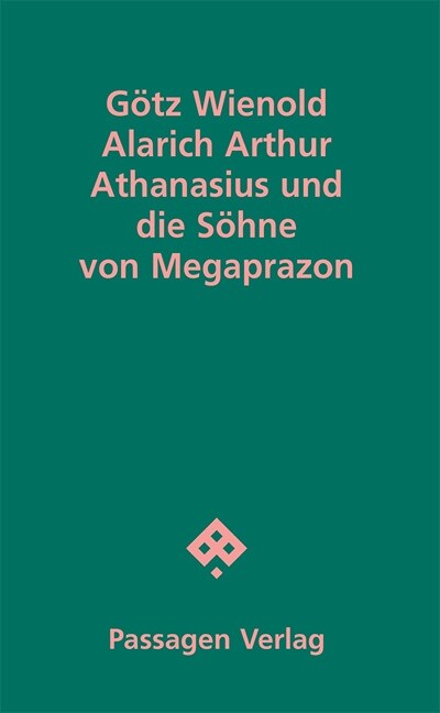 Alarich Arthur Athanasius und die Sohne von Megaprazon (Paperback)