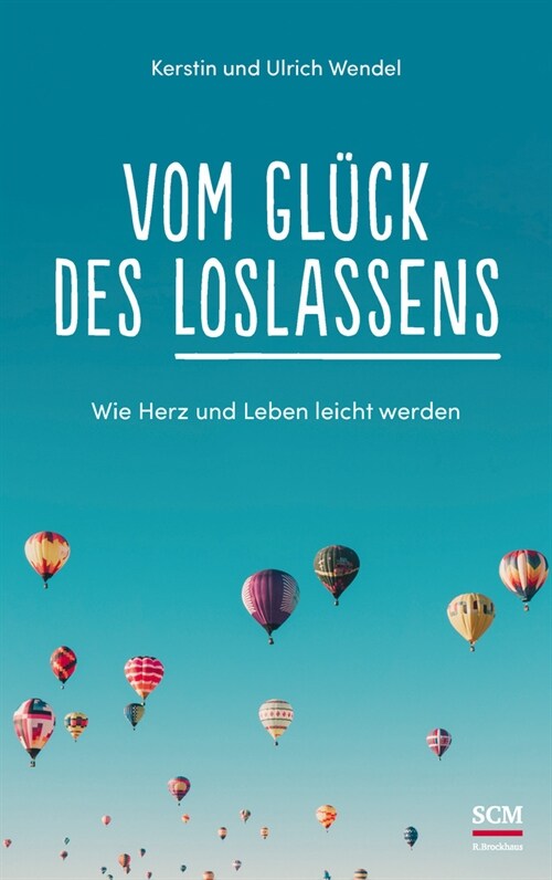 Vom Gluck des Loslassens (Hardcover)