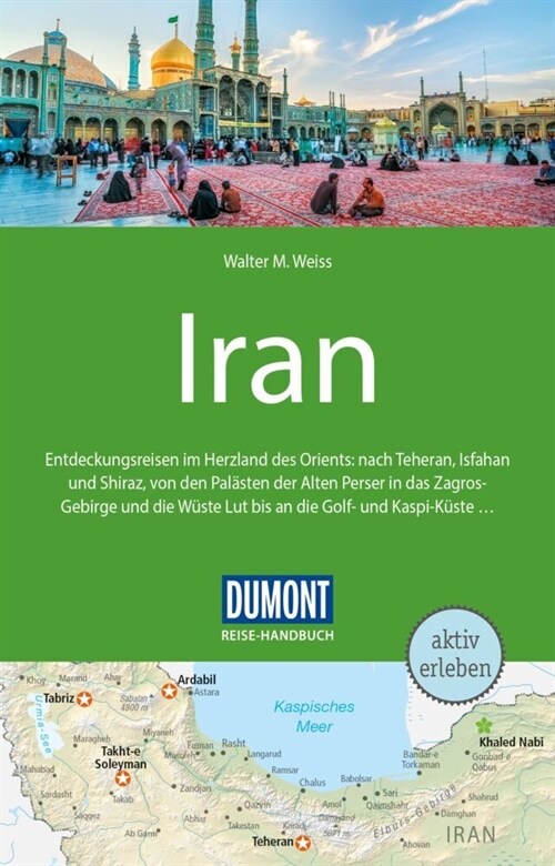 DuMont Reise-Handbuch Reisefuhrer Iran (Paperback)