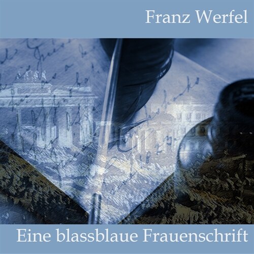 Eine blassblaue Frauenschrift, Audio-CD, MP3 (CD-Audio)