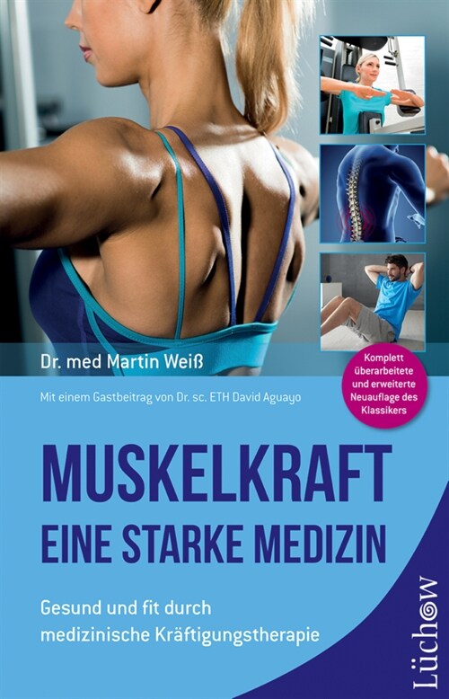 Muskelkraft - Eine starke Medizin (Paperback)