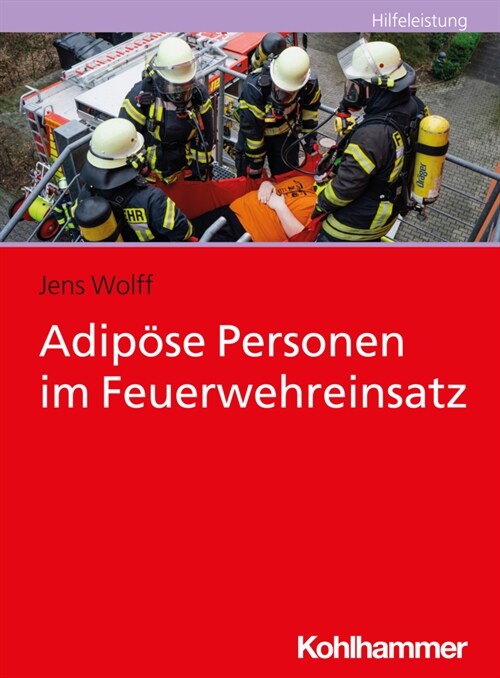 Adipose Personen im Feuerwehreinsatz (Paperback)
