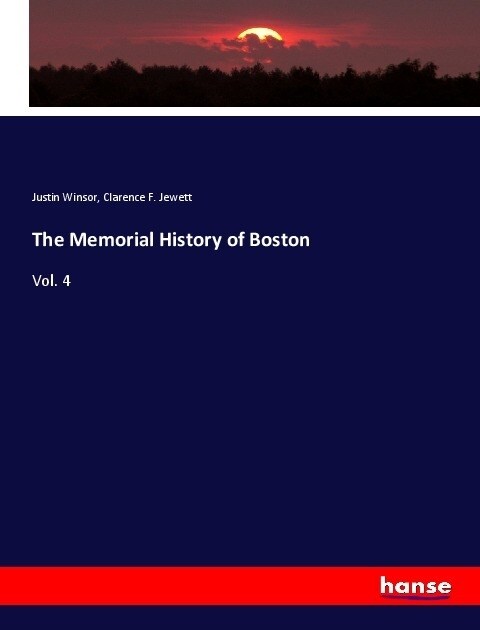 The Memorial History of Boston (Paperback)
