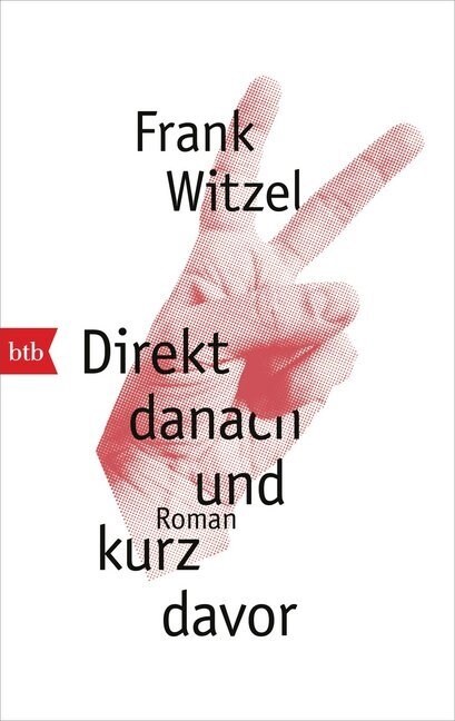 Direkt danach und kurz davor (Paperback)