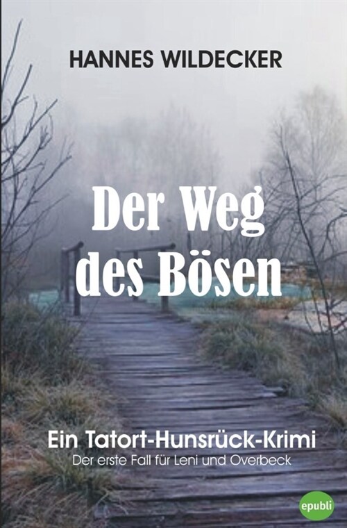 Der Weg des Bosen (Paperback)