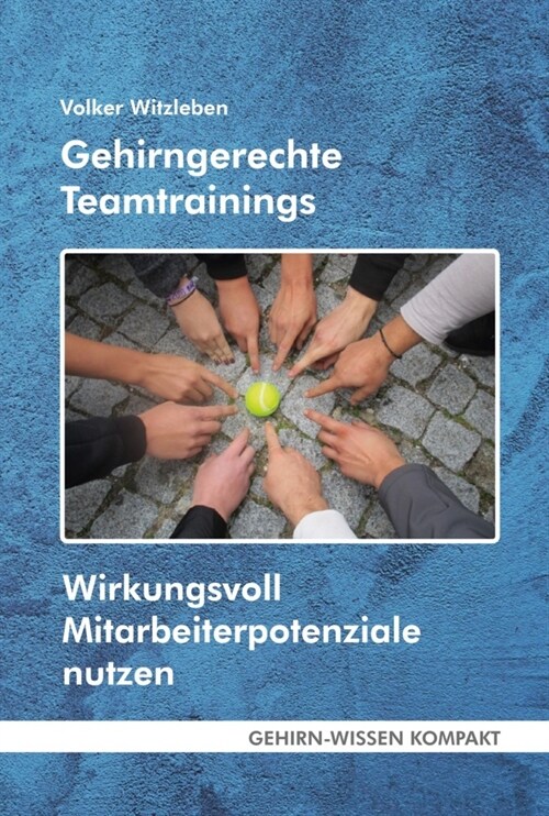 Gehirngerechte Teamtrainings (Taschenbuch) (Paperback)