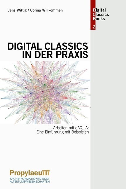 Digital Classics in der Praxis (Paperback)