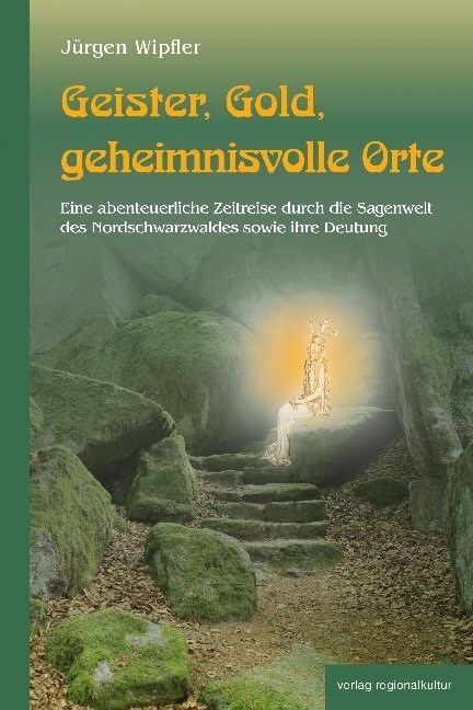 Geister, Gold, geheimnisvolle Orte (Hardcover)