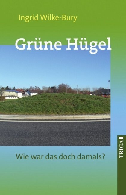 Grune Hugel (Paperback)