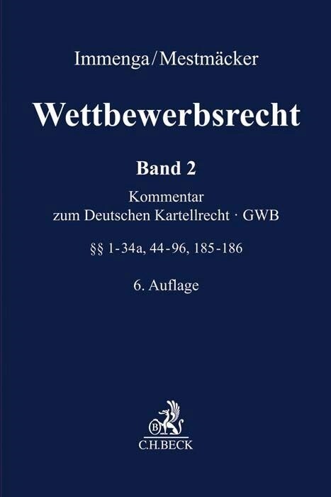 Wettbewerbsrecht Band 2: GWB. Kommentar zum Deutschen Kartellrecht (Hardcover)