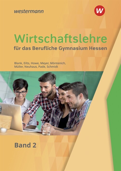 Wirtschaftslehre fur das Berufliche Gymnasium in Hessen. Bd.2 (Paperback)