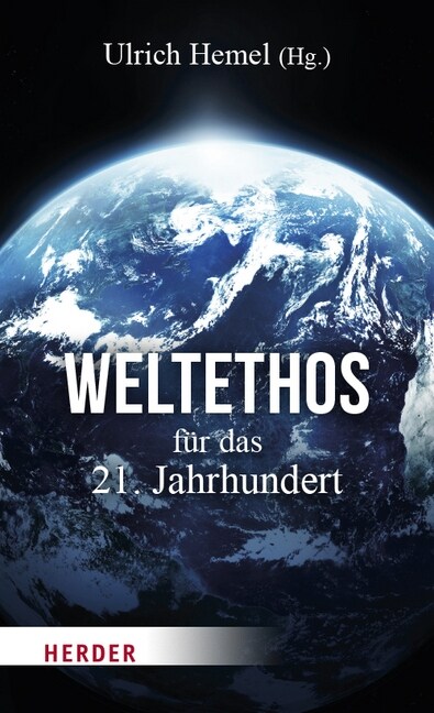 Weltethos fur das 21. Jahrhundert (Hardcover)