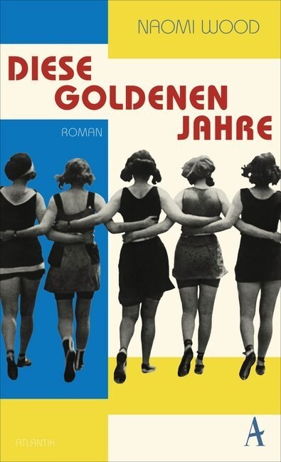 Diese goldenen Jahre (Hardcover)