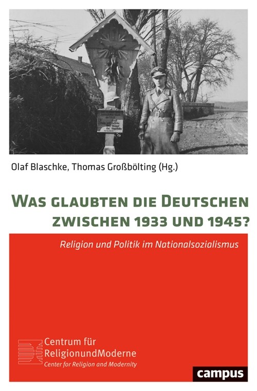 Was glaubten die Deutschen zwischen 1933 und 1945 (Paperback)