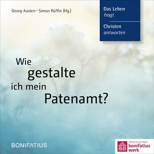 Wie gestalte ich mein Patenamt (Pamphlet)