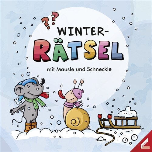 Winter-Ratsel mit Mausle und Schneckle (Paperback)