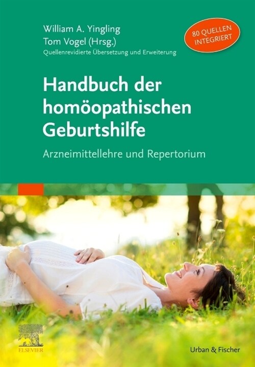 Handbuch der homoopathischen Geburtshilfe (Hardcover)