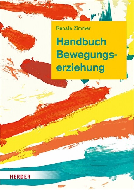 Handbuch Bewegungserziehung (Hardcover)