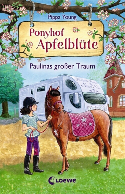 Ponyhof Apfelblute - Paulinas großer Traum (Hardcover)