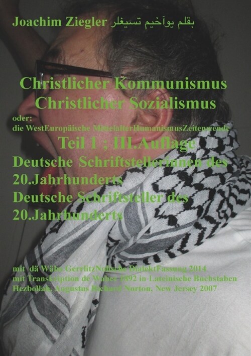 Christlicher Kommunismus Christlicher Sozialismus Teil 1 ; III.Auflage (Paperback)