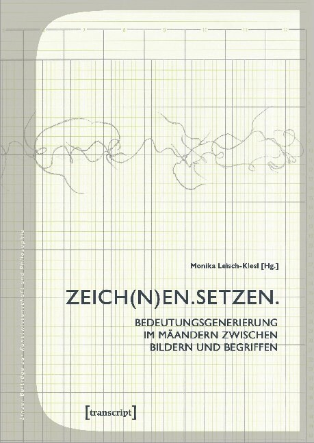 ZEICH(N)EN. SETZEN. (Paperback)