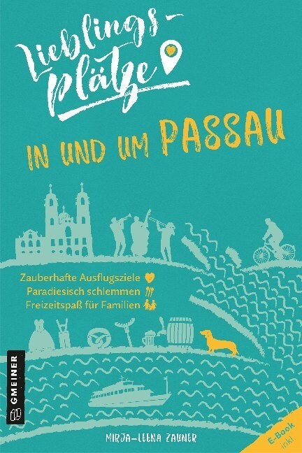 Lieblingsplatze in und um Passau (Paperback)