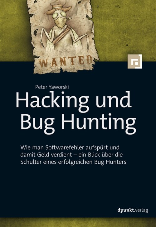 Hacking und Bug Hunting (Paperback)