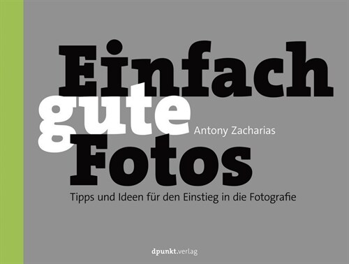 Einfach gute Fotos (Paperback)